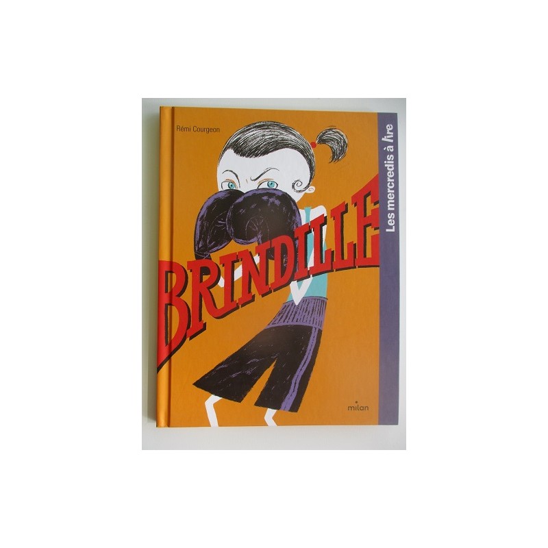 Brindille - Rémy Courgeon Brindille - Rémy Courgeon