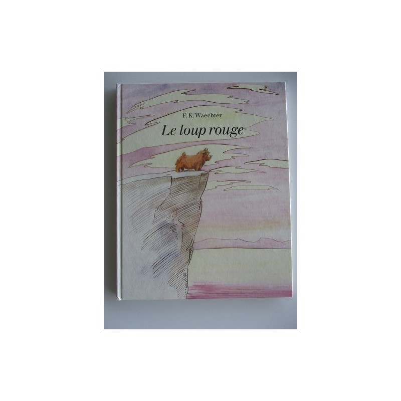Le loup rouge - F K Waechter Le loup rouge - F K Waechter
