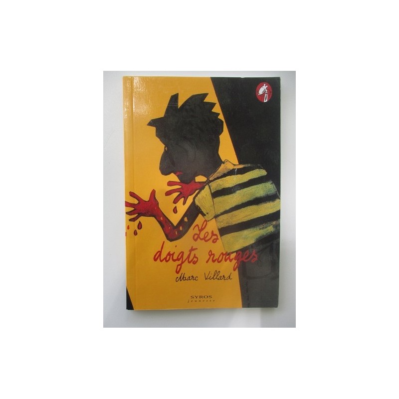 Les doigts rouges - Marc Villard
