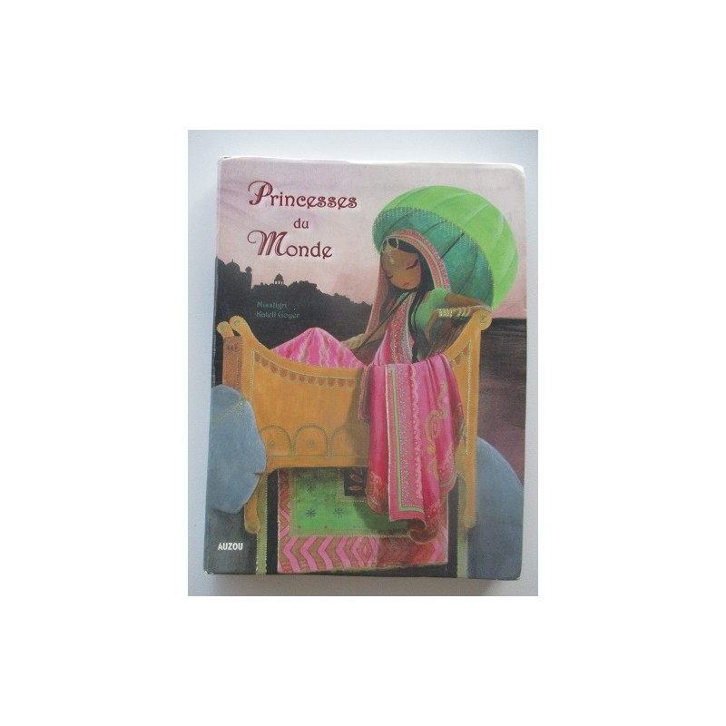 Princesses du monde - Katell Goyer Princesses du monde - Katell Goyer