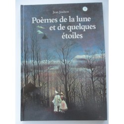 Poèmes de la lune et de quelques étoiles - Jean Joubert