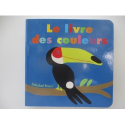 Le livre des couleurs - Soledad Bravi