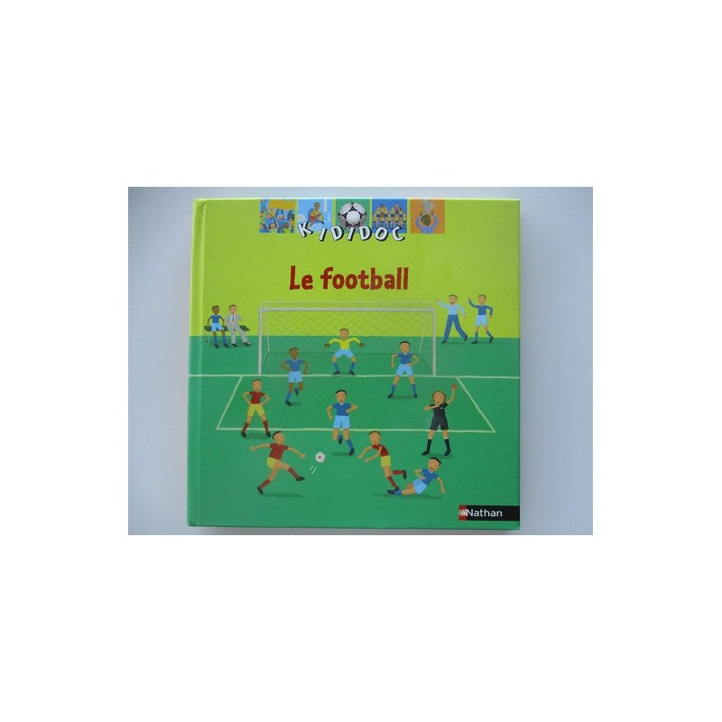 Le football - Jean Michel Billioud