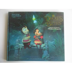 Droles de petites betes l'histoire extraordinaire d'Apollon et Marguerite - Antoon Krings
