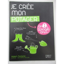 Je crée mon potager en 1 week end - Hubert Fontaine