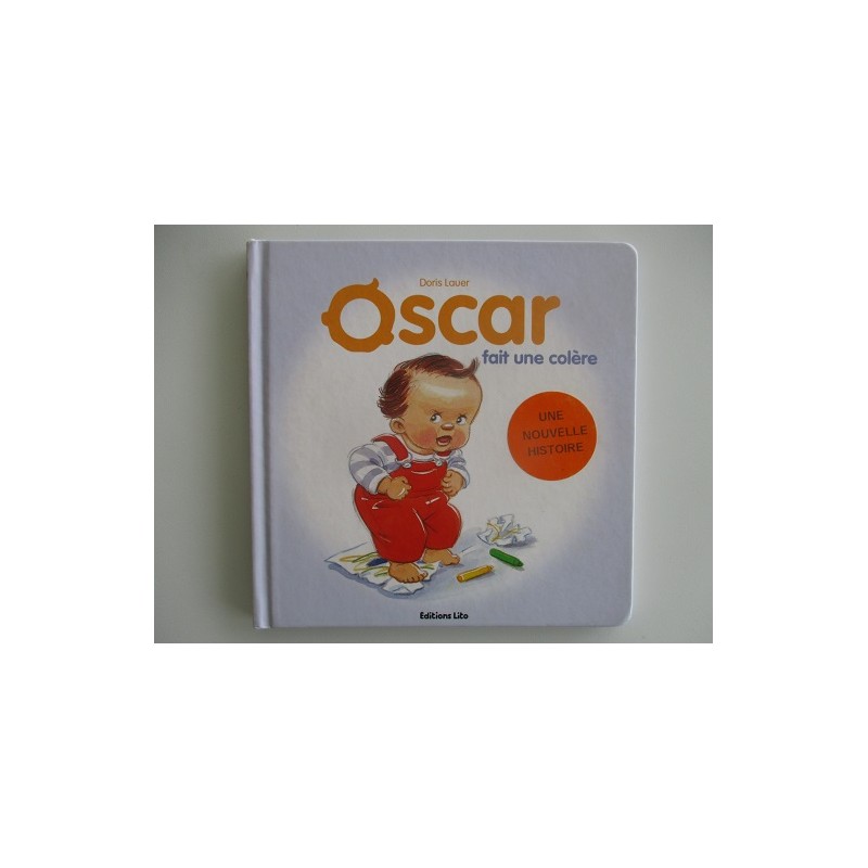 Oscar fait une colère - Doris Lauer Oscar fait une colère - Doris Lauer