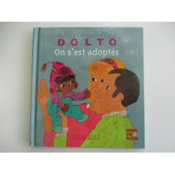 On s'est adoptés 13 - Dr Catherine Dolto