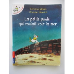 La petite poule qui voulait voir la mer - Christian Jolibois