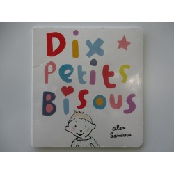 Dix petits bisous - Alex Sanders