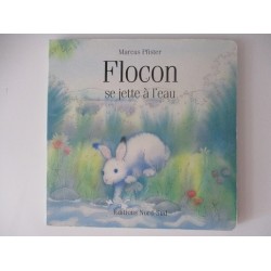 Flocon se jette à l'eau - Marcus Pfister