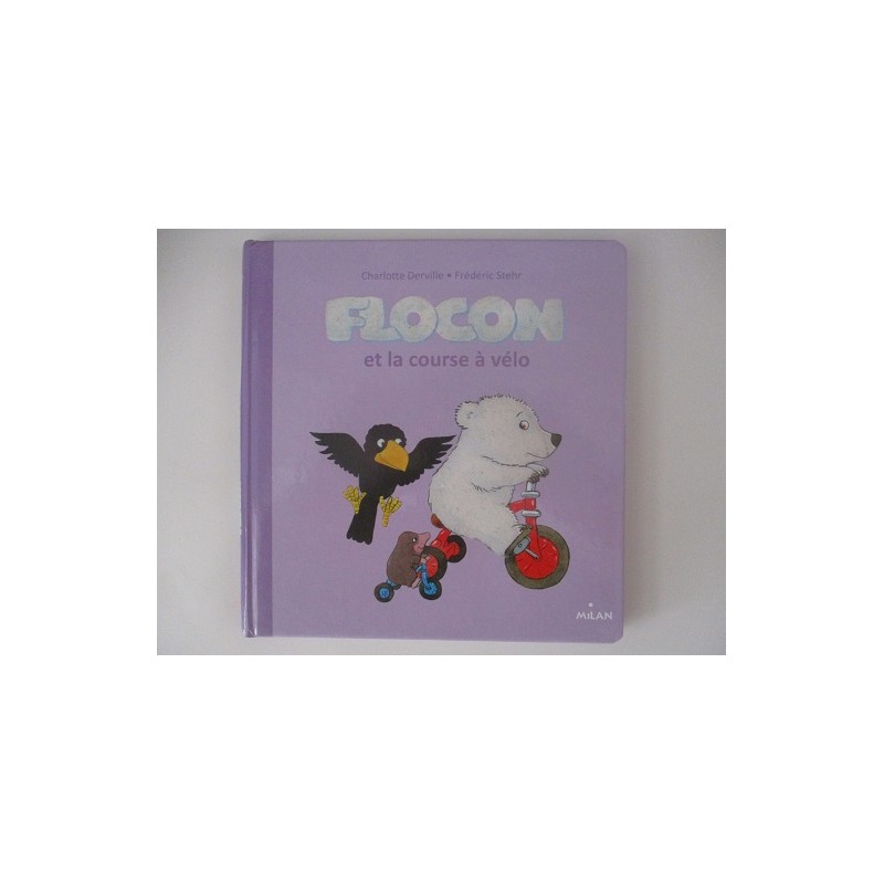Flocon et la course à vélo - Emilie Bélard