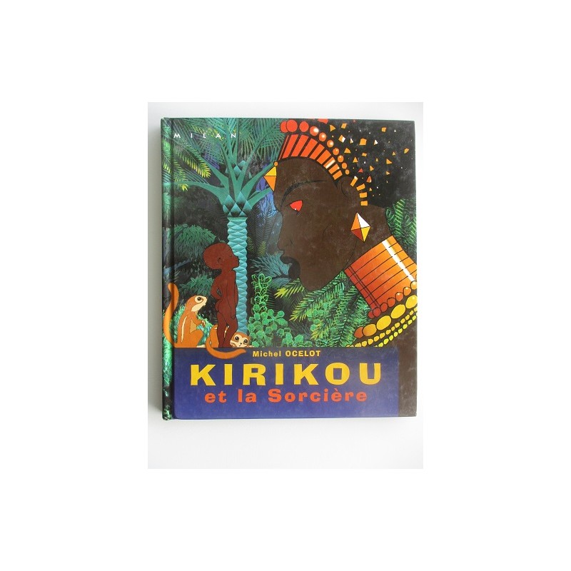Kirikou et la sorcière - Michel Ocelot