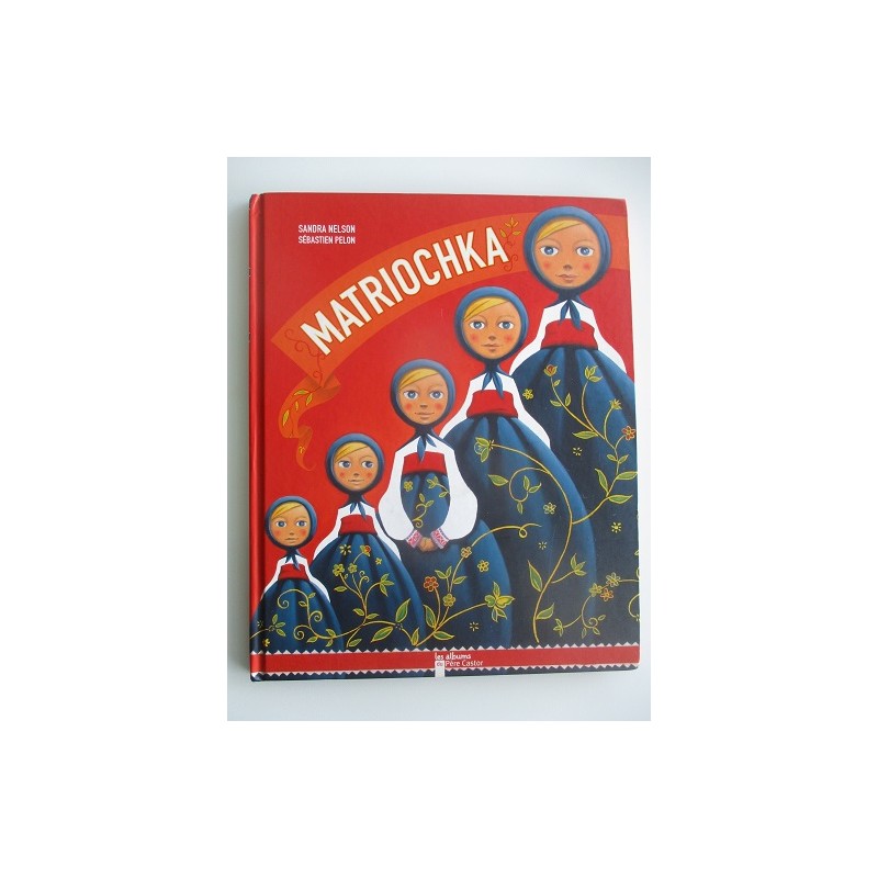 Matriochka - Sandra Nelson Matriochka - Sandra Nelson