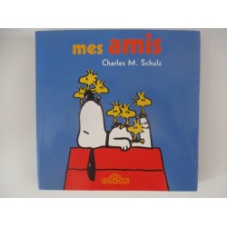 Mes amis - Charles M Schulz