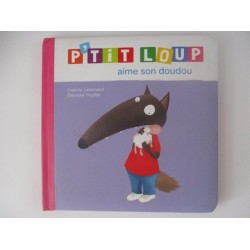 P'tit loup aime son doudou - Orianne Lallemand