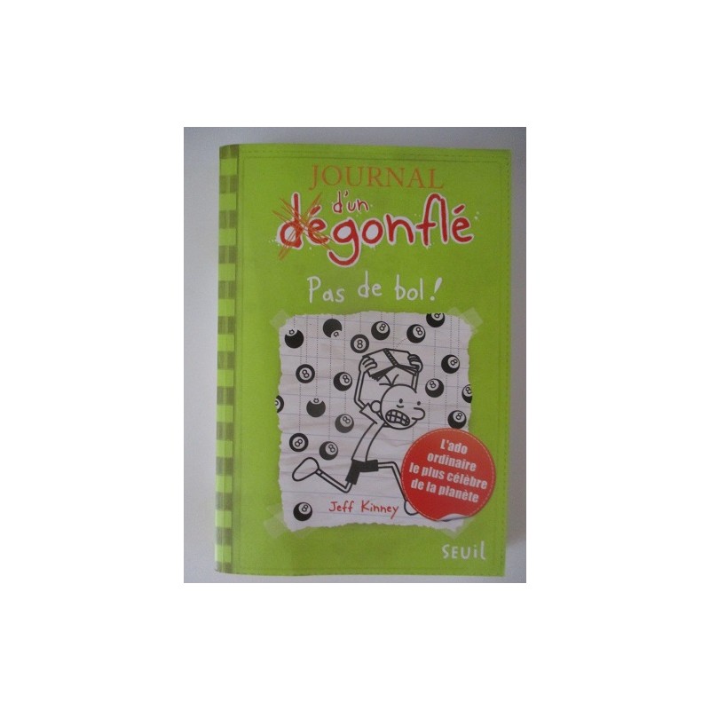 Journal d'un (dé)gonflé Pas de bol T 8 - Jeff Kinney Journal d'un (dé)gonflé Pas de bol T 8 - Jeff Kinney