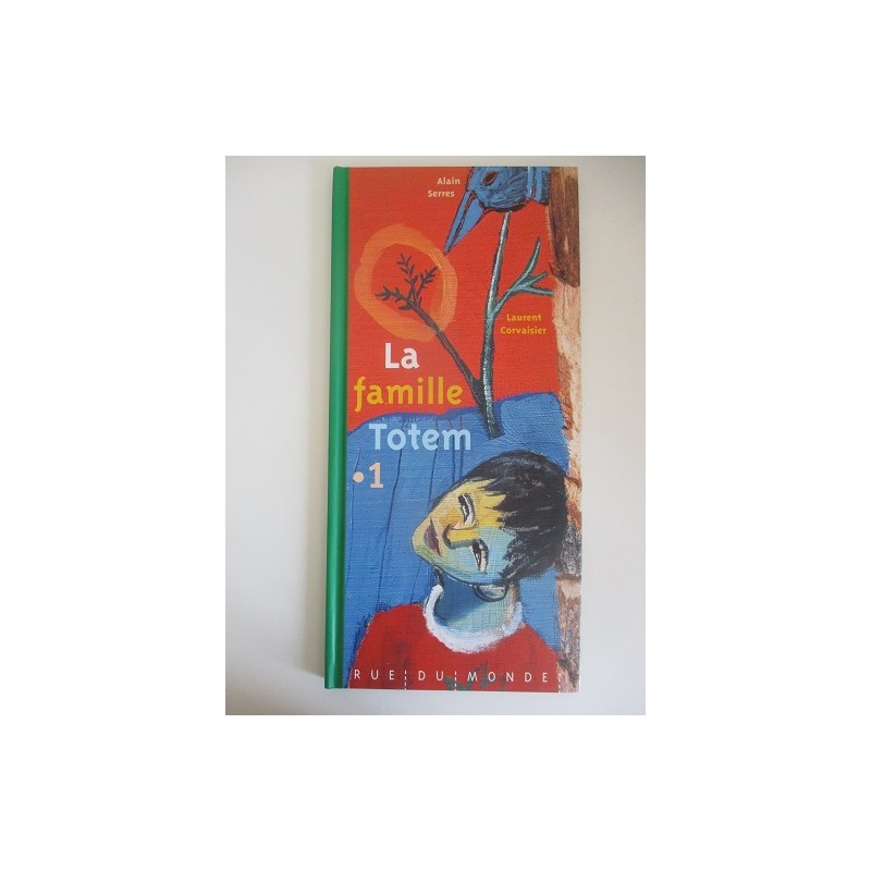 La famille Totem - Alain Serres