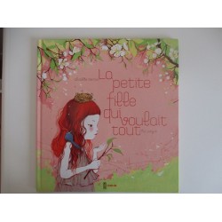 La petite fille qui voulait tout - Clotilde Bernos
