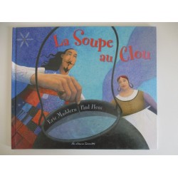 La soupe au clou - Eric Maddern