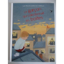 Le garçon qui collectionnait les boites - Luan Alban