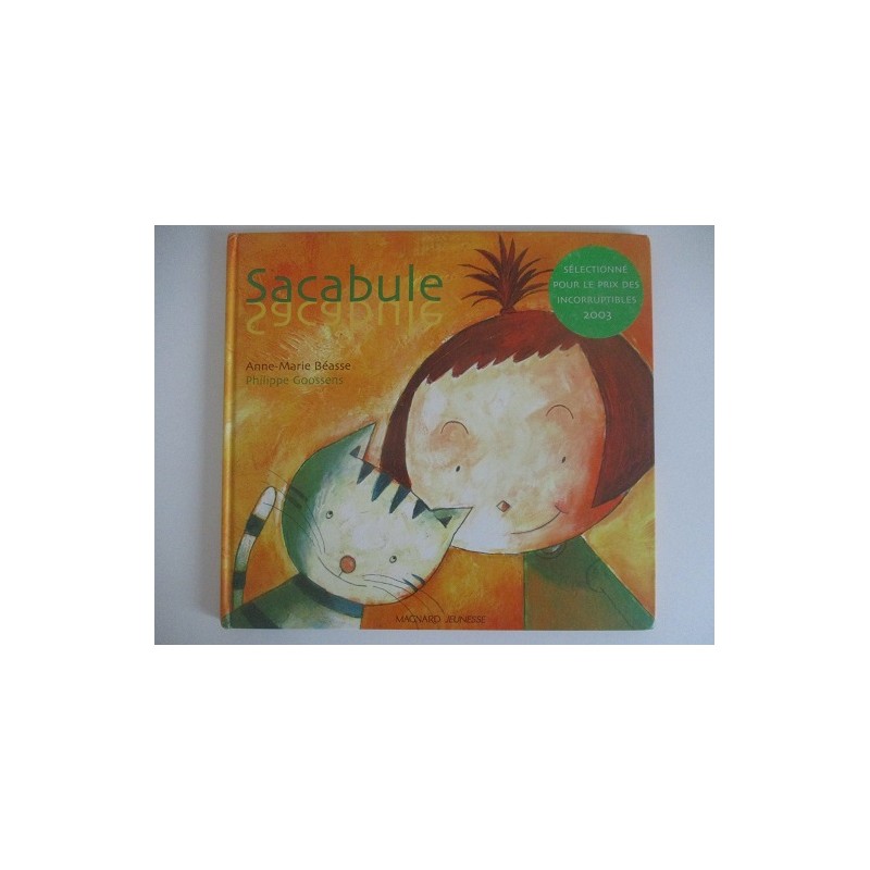 Sacabule - Anne Marie Béasse Sacabule - Anne Marie Béasse