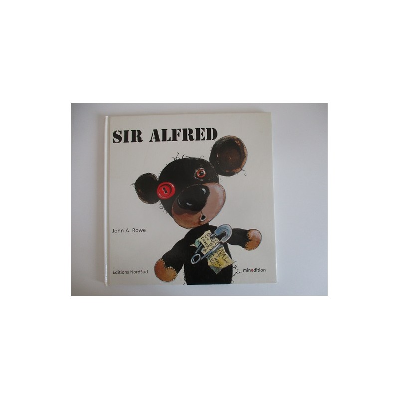 Sir Alfred - John A Rowe