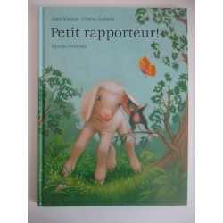 Petit rapporteur ! - Anito Schorno