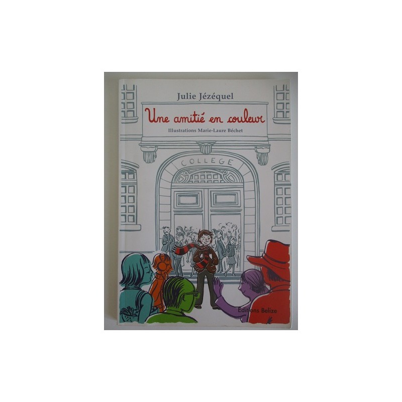 Une amitié en couleur - Julie Jézéquel Une amitié en couleur - Julie Jézéquel