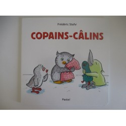 Copains calins - Frédéric Stehr