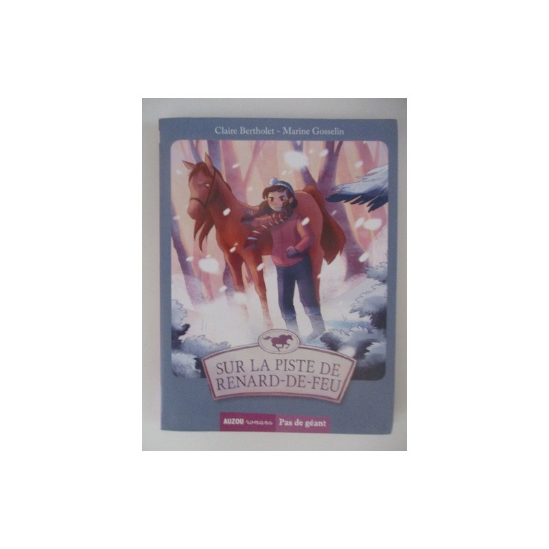 Sur la piste du renard de feu - Claire Bertholet Sur la piste du renard de feu - Claire Bertholet