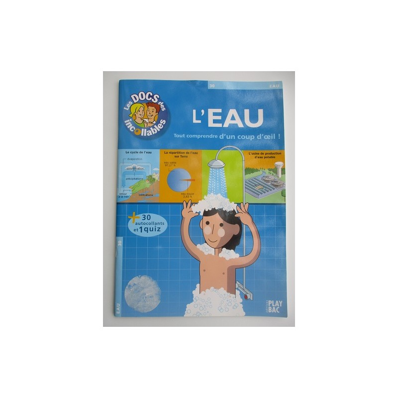 Les docs des incollables 30 L' eau