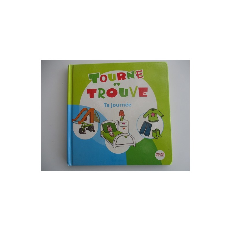 Tourne et trouve Ta journée - Catherine Duguet