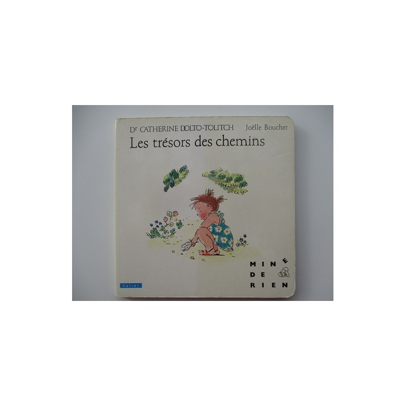 Les trésors des chemins - Dr Catherine Dolto
