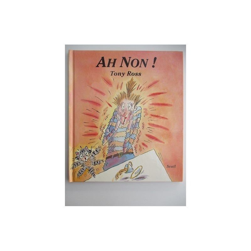 Ah non ! - Tony Ross