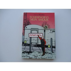 Tchernobyl mon amour- Chantal Montellier