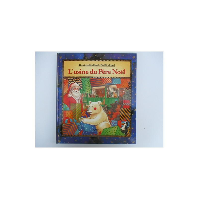 L'usine du Père Noel  - Stickland