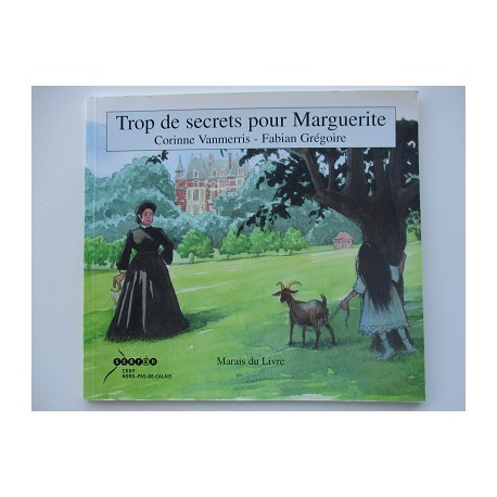 Trop de secrets pour Marguerite-Vanmerris-Grégoire
