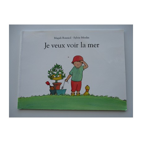 Je veux voir la mer- Misslin Je veux voir la mer- Misslin