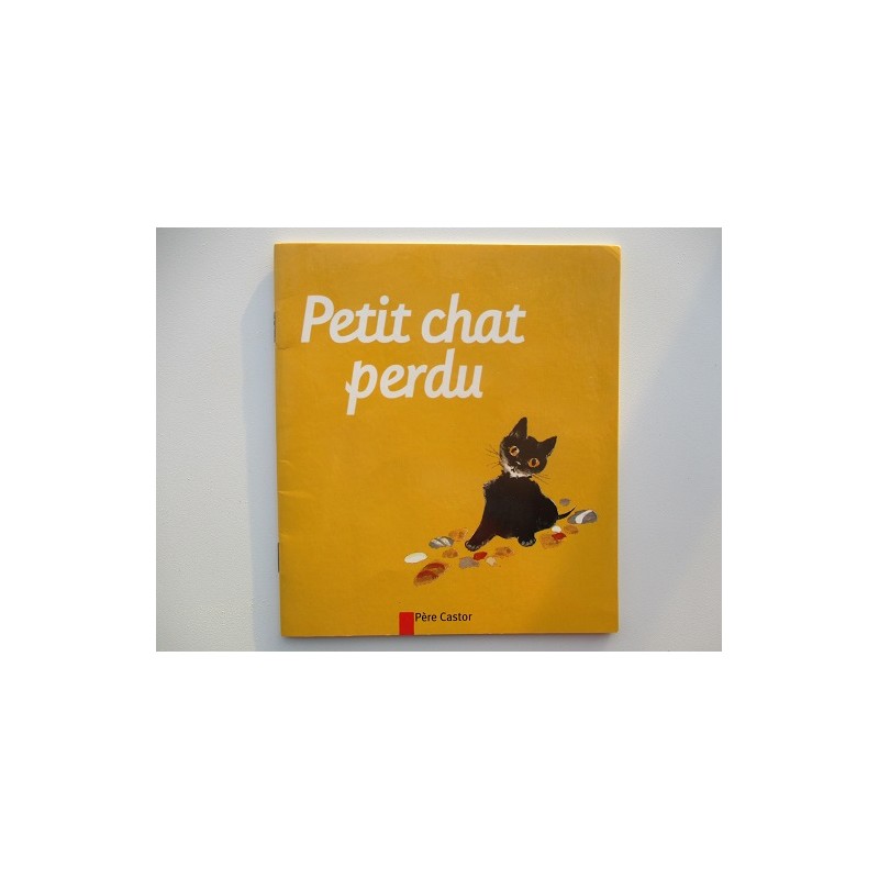 Petit chat perdu - Natacha Père Castor Petit chat perdu - Natacha Père Castor