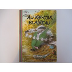 Au revoir blaireau - Susan Varley