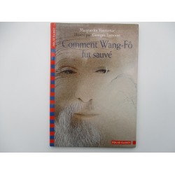Comment Wang-Fo fut sauvé -...