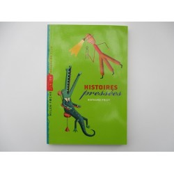 Histoires pressées -...