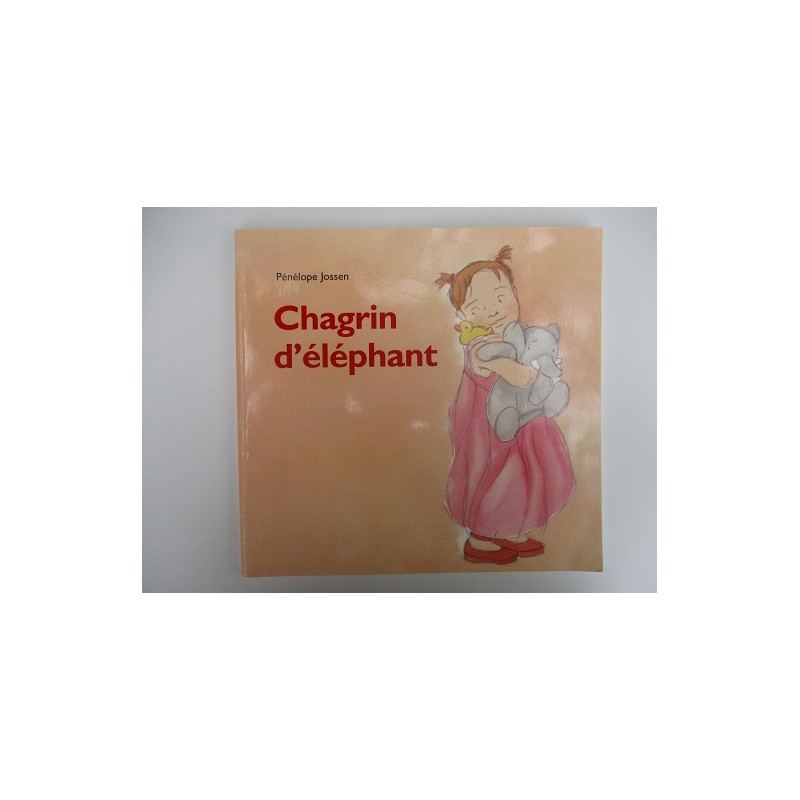 Chagrin d'éléphant de Pénélope Jossen
