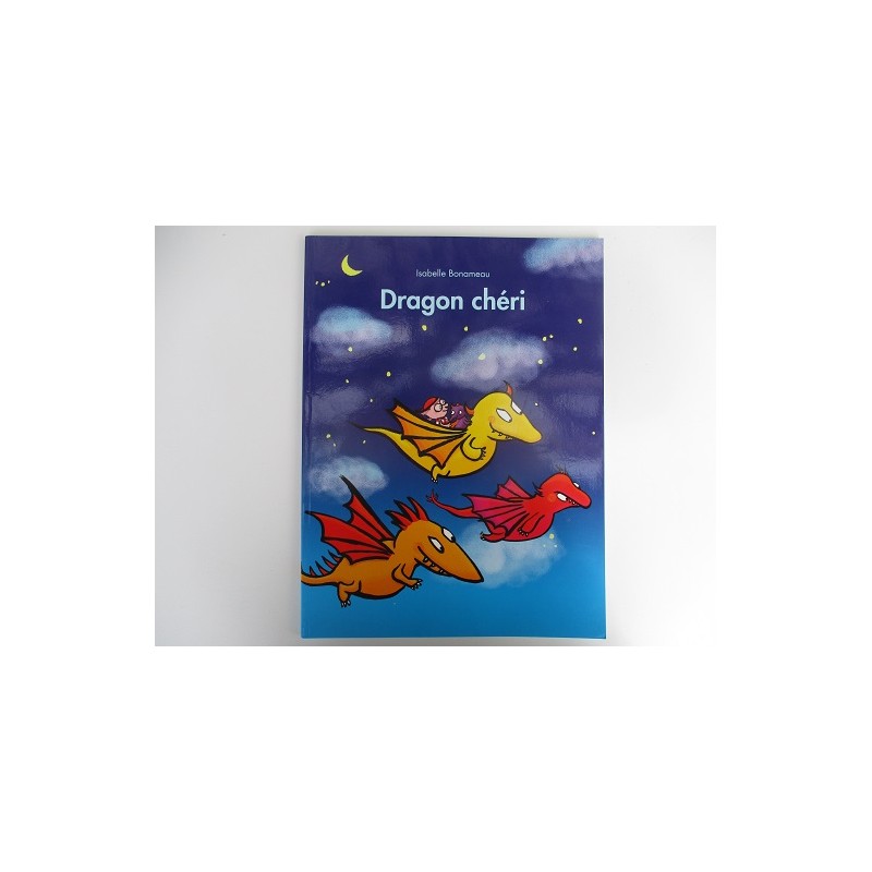 Dragon chéri d'Isabelle Bonameau