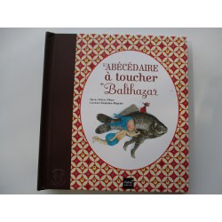 L'abécédaire à toucher de Balthazar- MH Place