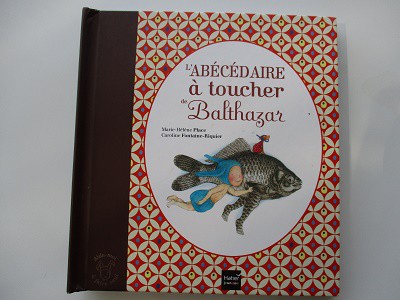 L'abécédaire à toucher de Balthazar- MH Place
