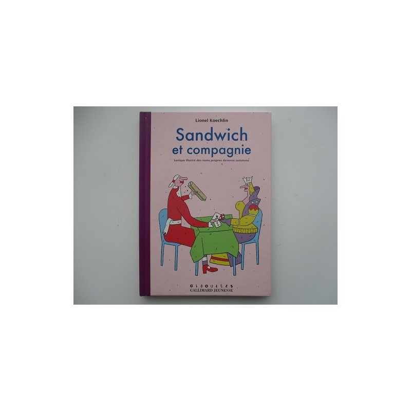 Sandwich et compagnie de Lionel Koechlin