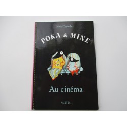 Poka&Mine- Au cinéma- Kitty Crowther