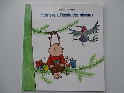 Homère à l'école des oiseaux- Jennifer Dalrymple Homère à l'école des oiseaux- Jennifer Dalrymple