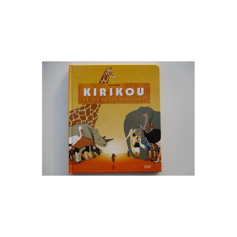 Kirikou et les betes sauvages de Michel Ocelot